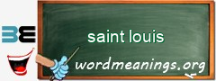 WordMeaning blackboard for saint louis